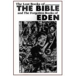 The Lost Books of the Bible and the Forgotten Books of Eden - Eworld