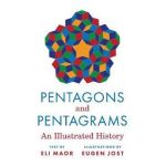 Pentagons and Pentagrams: An Illustrated History - Eli Maor