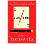 A Line to Kill - Anthony Horowitz