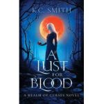 A Lust for Blood - K. C. Smith