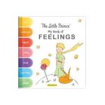 The Little Prince: My Book of Feelings - Corinne Delporte
