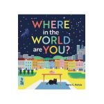 Where in the World Are You? - Marie G. Rohde
