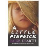 A Little Pinprick - Paige Dearth