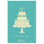 Tea Fit for a Queen