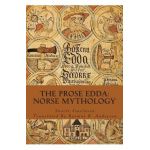 The Prose Edda: Norse Mythology - Rasmus B. Anderson