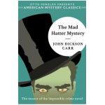 The Mad Hatter Mystery - John Dickson Carr