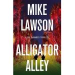 Alligator Alley: A Joe DeMarco Thriller - Mike Lawson