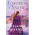 Fortress of Snow - Melanie Dickerson