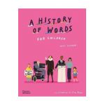 A History of Words for Children - Mary Richards