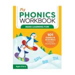 My Phonics Workbook: 101 Games and Activities to Support Reading Skills - Laurin Brainard
