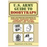 U.S. Army Guide to Boobytraps - Department Of The Army