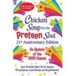 Chicken Soup for the Preteen Soul 21st Anniversary Edition: An Update of the 2000 Classic - Amy Newmark