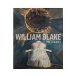 William Blake: Visionary - Edina Adam