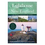 The Lighthouse Handbook New England and Canadian Maritimes (Fourth Edition): The Original Lighthouse Field Guide (Now Featuring the Most Popular Light - Jeremy D'entremont