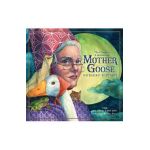 The Classic Collection of Mother Goose Nursery Rhymes (Hardcover): Over 101 Cherished Poems (Poetry and Rhymes for Kids, Kids Picture Book, Collection - Gina Baek