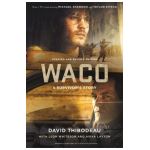 Waco: A Survivor's Story - David Thibodeau
