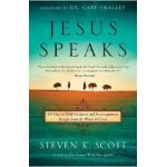 Jesus Speaks: 365 Days of Guidance and Encouragement, Straight from the Words of Christ - Steven K. Scott