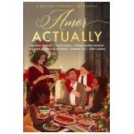 Amor Actually: A Holiday Romance Anthology - Alexis Daria