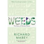 Weeds - Richard Mabey Mabey Richard