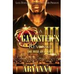 A Gangster's Revenge 3: The Rise of a King - Aryanna