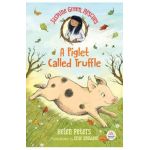 Jasmine Green Rescues: A Piglet Called Truffle - Helen Peters