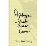 Apologies That Never Came - Pierre Alex Jeanty