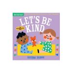 Indestructibles: Let's Be Kind - Ekaterina Trukhan