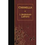 Carmilla - J. Sheridan Lefanu