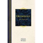 Orthodoxy - G. K. Chesterton