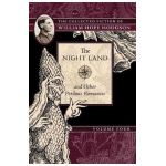 The Night Land and Other Perilous Romances: The Collected Fiction of William Hope Hodgson, Volume 4 - William Hope Hodgson