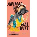 Animal Wife - Lara Ehrlich