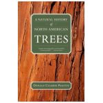 A Natural History of North American Trees - Donald Culross Peattie
