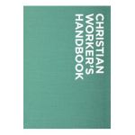 Billy Graham Christian Worker's Handbook - Billy Graham