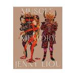 Muscle Memory - Jenny Liou