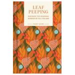 Pocket Nature Series: Leaf-Peeping: Discover the Seasonal Wonder of Fall Foliage - Erin Riley