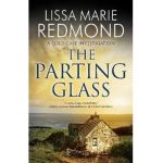The Parting Glass - Lissa Marie Redmond
