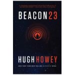 Beacon 23 - Hugh Howey
