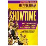 Showtime: Magic, Kareem, Riley, and the Los Angeles Lakers Dynasty of the 1980s - Jeff Pearlman