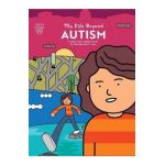 My Life Beyond Autism: A Mayo Clinic Patient Storyvolume 3 - Hey Gee