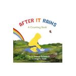 After It Rains: A Counting Book - Joanne Schwartz