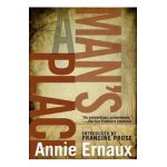A Man's Place - Annie Ernaux