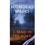 A Bend in the Road - Nicholas Sparks