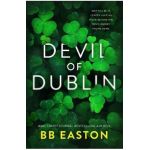 Devil of Dublin: A Dark Irish Mafia Romance (Special Edition) - Bb Easton