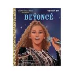 Beyonce: A Little Golden Book Biography (Presented by Ebony Jr.) - Lavaille Lavette