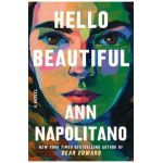 Hello Beautiful - Ann Napolitano