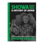 Showa 1944-1953: A History of Japan - Shigeru Mizuki