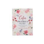 Coloring Book Color the Promises of God - Renew Your Mind and Spirit Through Coloring and Mediation on God's Words to You - Christian Art Gifts
