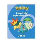 Pokemon: Trainer's Mini Exploration Guide to Johto - Insight Editions