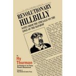Revolutionary Hillbilly - Hy Thurman