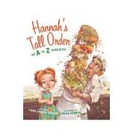 Hannah's Tall Order: An A to Z Sandwich - Linda Vander Heyden